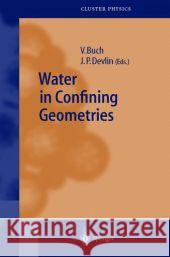 Water in Confining Geometries V. Buch 9783642055812 Not Avail