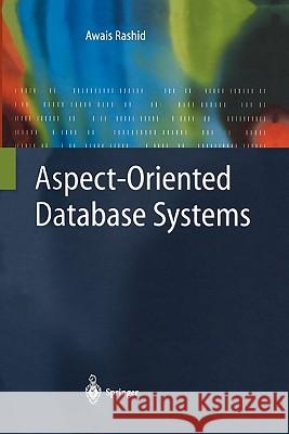 Aspect-Oriented Database Systems Awais Rashid 9783642056697