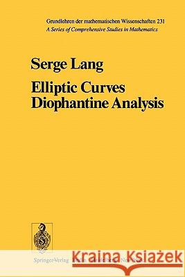 Elliptic Curves: Diophantine Analysis Lang, S. 9783642057175 Springer
