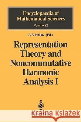 Representation Theory and Noncommutative Harmonic Analysis I: Fundamental Concepts. Representations of Virasoro and Affine Algebras Kirillov, A. a. 9783642057403