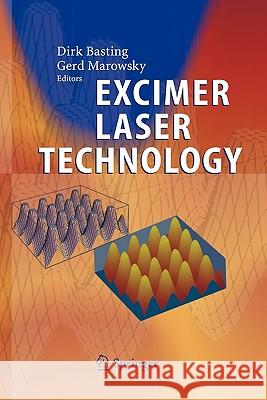 Excimer Laser Technology Dirk Basting Gerd Marowsky 9783642057496 Not Avail