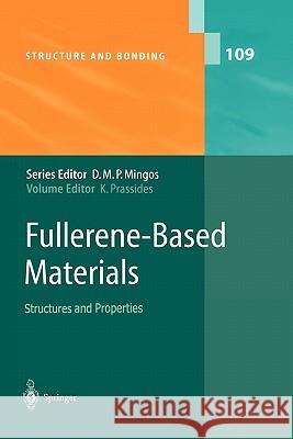 Fullerene-Based Materials: Structures and Properties Prassides, Kosmas 9783642057557