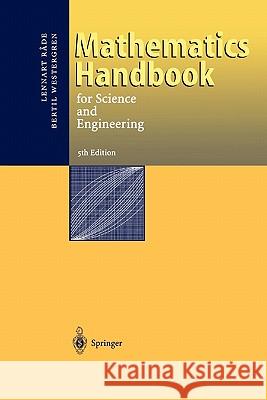 Mathematics Handbook for Science and Engineering Lennart Rade Bertil Westergren 9783642059360 Not Avail