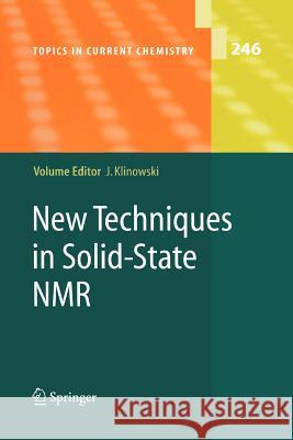 New Techniques in Solid-State NMR Jacek Klinowski 9783642060618 Springer-Verlag Berlin and Heidelberg GmbH & 