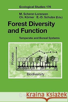 Forest Diversity and Function: Temperate and Boreal Systems Scherer-Lorenzen, Michael 9783642060656