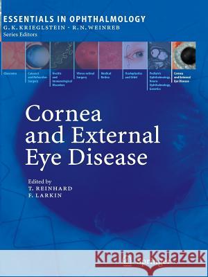 Cornea and External Eye Disease Thomas Reinhard, Frank Larkin 9783642061479 Springer-Verlag Berlin and Heidelberg GmbH & 