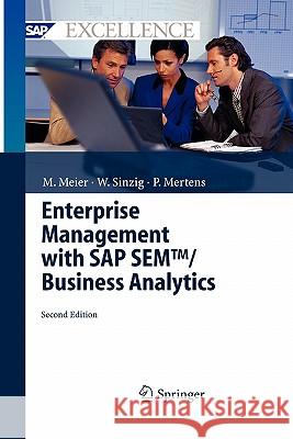 Enterprise Management with SAP Sem(tm)/ Business Analytics Meier, Marco 9783642061615 Not Avail