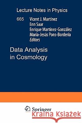 Data Analysis in Cosmology Vicent J. Martinez Enn Saar Enrique Martinez Gonzales 9783642063053 Not Avail