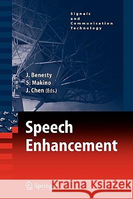 Speech Enhancement Jacob Benesty, Shoji Makino, Jingdong Chen 9783642063176 Springer-Verlag Berlin and Heidelberg GmbH & 