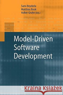 Model-Driven Software Development Sami Beydeda Matthias Book Volker Gruhn 9783642065026 Springer