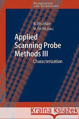 Applied Scanning Probe Methods III: Characterization Bhushan, Bharat 9783642065965