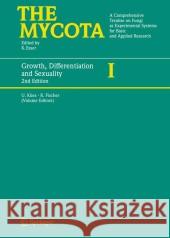Growth, Differentiation and Sexuality Ursula K Reinhard Fischer 9783642066368 Springer