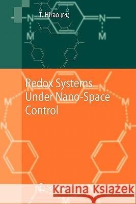 Redox Systems Under Nano-Space Control Toshikazu Hirao 9783642067365