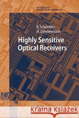 Highly Sensitive Optical Receivers Kerstin Schneider 9783642067396