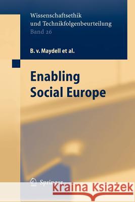 Enabling Social Europe B. Maydel K. Borchardt K. -D Henke 9783642067471 Not Avail