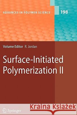 Surface-Initiated Polymerization II Rainer Jordan 9783642067686 Springer-Verlag Berlin and Heidelberg GmbH & 