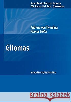 Gliomas Andreas Deimling 9783642068324 Springer