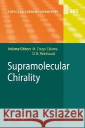 Supramolecular Chirality Mercedes Crego-Calama David N. Reinhoudt 9783642068782 Springer