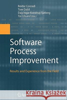 Software Process Improvement: Results and Experience from the Field Conradi, Reidar 9783642068805 Springer