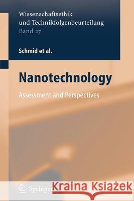 Nanotechnology: Assessment and Perspectives Mader, Katharina 9783642069369 Springer