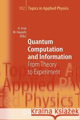 Quantum Computation and Information: From Theory to Experiment Imai, Hiroshi 9783642069697 Not Avail