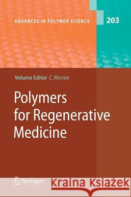 Polymers for Regenerative Medicine Carsten Werner 9783642069994 Springer