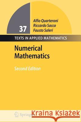 Numerical Mathematics Alfio Quarteroni Riccardo Sacco Fausto Saleri 9783642071010 Not Avail