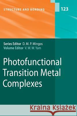Photofunctional Transition Metal Complexes Vivian W. W. Yam 9783642071904 Springer-Verlag Berlin and Heidelberg GmbH & 