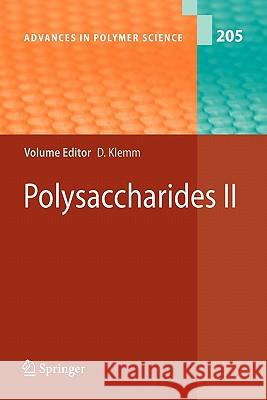 Polysaccharides II Dieter Klemm 9783642072031 Springer-Verlag Berlin and Heidelberg GmbH & 