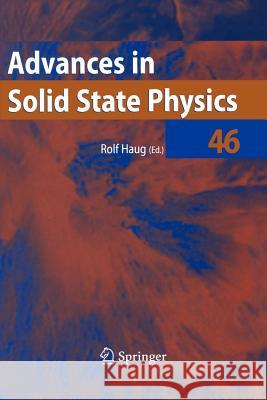 Advances in Solid State Physics 46 Rolf Haug 9783642072437 Not Avail