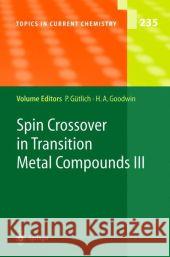 Spin Crossover in Transition Metal Compounds III Philipp Gutlich 9783642073274