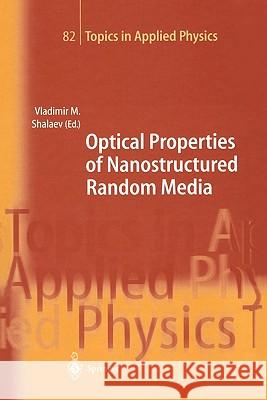 Optical Properties of Nanostructured Random Media Vladimir M. Shalaev 9783642075551