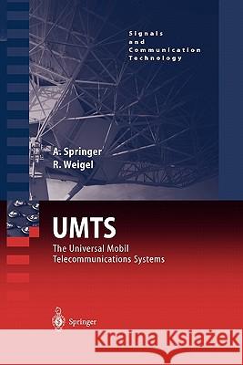 Umts: The Physical Layer of the Universal Mobile Telecommunications System Springer, Andreas 9783642075728