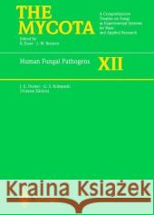 Human Fungal Pathogens Judith E. Domer, George S. Kobayashi 9783642076510