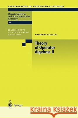 Theory of Operator Algebras II Masamichi Takesaki 9783642076893 Not Avail
