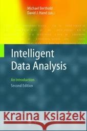 Intelligent Data Analysis: An Introduction Berthold, Michael R. 9783642077074 Not Avail