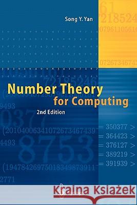 Number Theory for Computing Song Y. Yan M. E. Hellmann 9783642077104 Springer