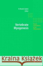 Vertebrate Myogenesis Beate Brand-Saberi 9783642077357
