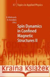 Spin Dynamics in Confined Magnetic Structures II Burkard Hillebrands Kamel Ounadjela 9783642078989 Not Avail