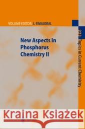 New Aspects in Phosphorus Chemistry II P. Balczewski A. -M Caminade H. Heydt 9783642079009 Not Avail