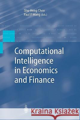 Computational Intelligence in Economics and Finance Paul P. Wang 9783642079023