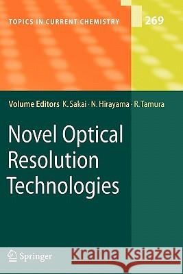 Novel Optical Resolution Technologies Kenichi Sakai Noriaki Hirayama Rui Tamura 9783642079696