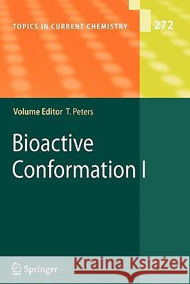 Bioactive Conformation I Thomas Peters 9783642080357 Springer