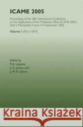 Icame 2005: Proceedings of the 28th International Conference on the Applications of the Mössbauer Effect (Icame 2005) Held in Mont Lippens, P. -E 9783642080661