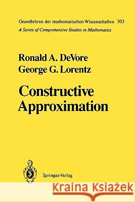 Constructive Approximation Ronald A. DeVore, George G. Lorentz 9783642080753 Springer-Verlag Berlin and Heidelberg GmbH & 