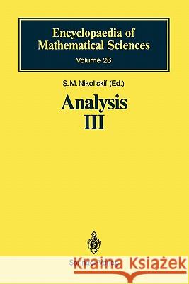 Analysis III: Spaces of Differentiable Functions Nikol'skii, S. M. 9783642080838 Springer