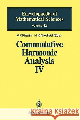 Commutative Harmonic Analysis IV: Harmonic Analysis in Irn Peetre, J. 9783642081033 Springer