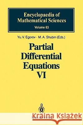 Partial Differential Equations VI: Elliptic and Parabolic Operators Egorov, Yu V. 9783642081170 Springer
