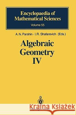 Algebraic Geometry IV: Linear Algebraic Groups Invariant Theory Popov, V. L. 9783642081194 Springer