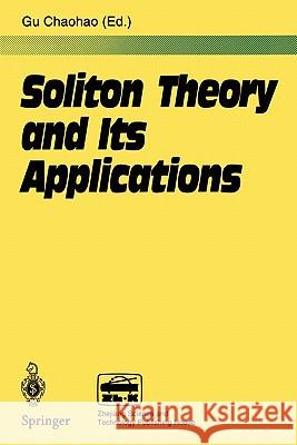 Soliton Theory and Its Applications Chaohao Gu 9783642081774 Springer